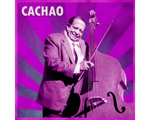 Cachao - Presentando a Cachao