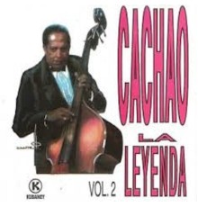 Cachao - La Leyenda