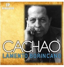 Cachao - Lamento borincano  (Remastered)