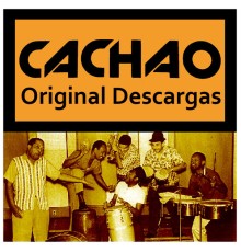 Cachao - Original Descargas (Remastered)