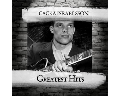 Cacka Israelsson - Greatest Hits