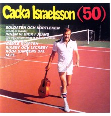 Cacka Israelsson - Cacka Israelsson 50