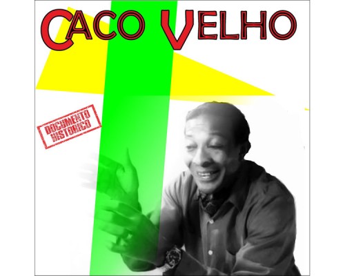 Caco Velho - Caco Velho