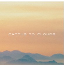 Cactus to Clouds - Cloud Canyon