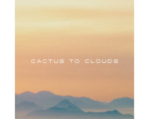 Cactus to Clouds - Cloud Canyon