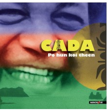 Cada - Po Hun Koi Theen