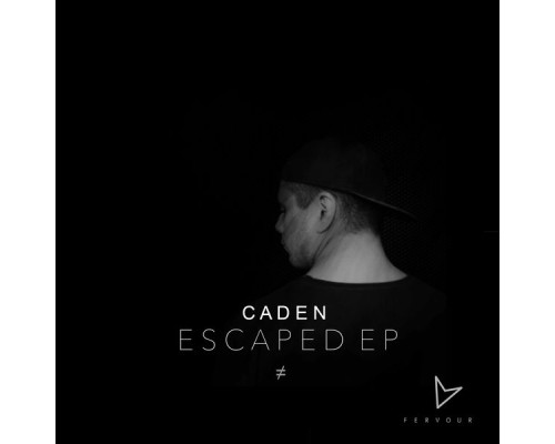 Caden - Escaped EP (Original Mix)