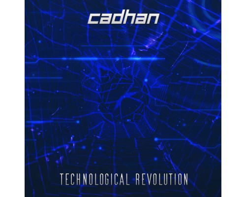 Cadhan - Technological Revolution