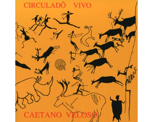 Caetano Veloso - Circulado Vivo