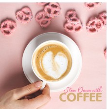 Café Ibiza Chillout Lounge - Slow Down with Coffee: Chill Out Music, Relax & Rest, Cafe Music Lounge, Calm Down, Stress Relief, Chillax Background Music, Easy Listening