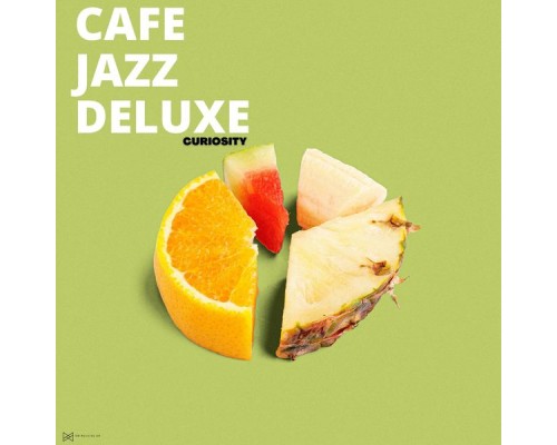 Cafe Jazz Deluxe - Curiosity