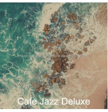 Cafe Jazz Deluxe - Music for Traveling - Urbane Bossa Nova Guitar