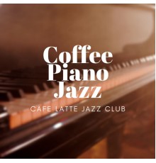 Cafe Latte Jazz Club, Adam Październy - Coffee Piano Jazz