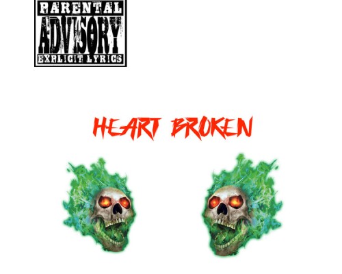 Ca$h Out - Heart Broken