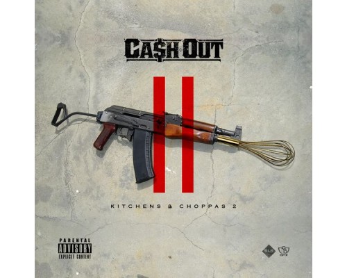 Ca$h Out - Kitchen & Choppas