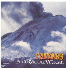 Caifanes - El Nervio Del Volcan