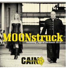 Cain - Moonstruck