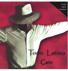 Cain - Todo Latino