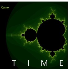 Caine - T I M E