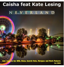 Caisha feat. Kate Lesing - Neverland