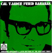 Cal Tjader - Fried Bananas