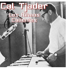 Cal Tjader - Los Ritmos Calientes