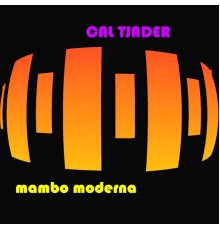 Cal Tjader - Mambo Moderna