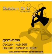 Calculon - Mash Dem / Depth Perception