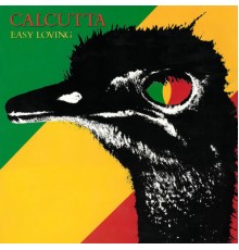 Calcutta - Easy Loving