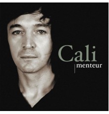 Cali - Menteur