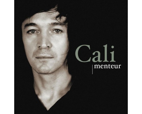 Cali - Menteur