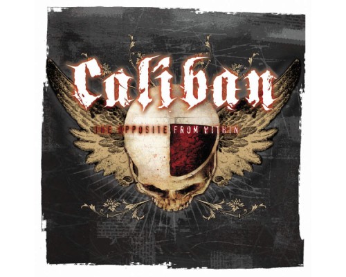 Caliban - The Opposite From Within