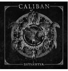 Caliban - Zeitgeister