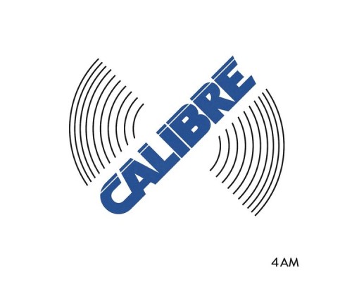 Calibre - 4AM