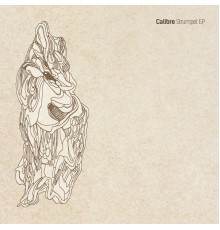 Calibre - Strumpet EP