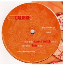 Calibre - Jane's Twitch / 3AM