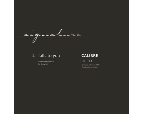 Calibre - Falls to You