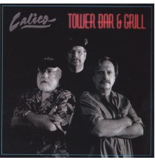 Calico - Tower Bar and Grill