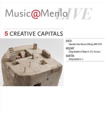 Calidore String Quartet & Stephanie McNab - Music@Menlo Live: Creative Capitals, Vol. 5
