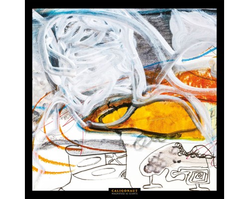 Caligonaut - Magnified as Giants Caligonaut - Magnified as Giants