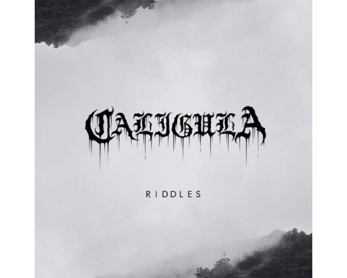 Caligula - RIDDLES