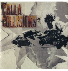 Calla - Collisions