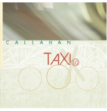 Callahan - Taxi 1.0