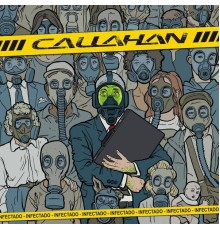 Callahan - Infectado