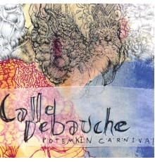 Calle Debauche - Potemkin Carnival