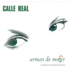 Calle Real - Armas de Mujer