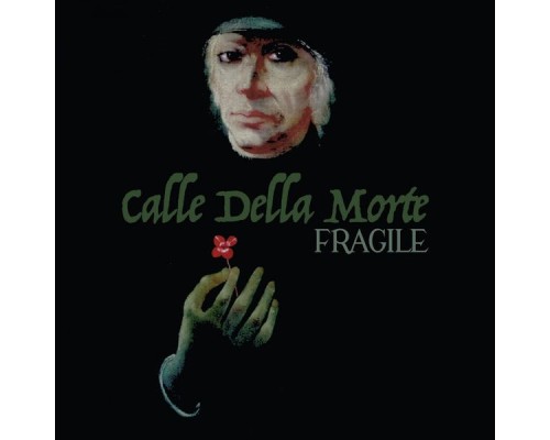 Calle della morte - Fragile