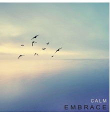 Calm - Embrace