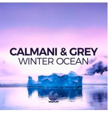 Calmani & Grey - Winter Ocean