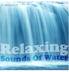 Calmsound - Relaxing Sounds of Water